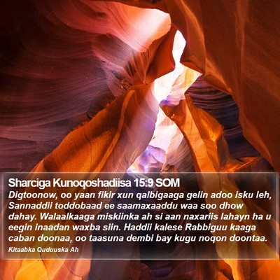 Sharciga Kunoqoshadiisa 15:9 SOM Bible Verse Image