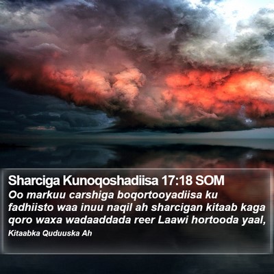 Sharciga Kunoqoshadiisa 17:18 SOM Bible Verse Image