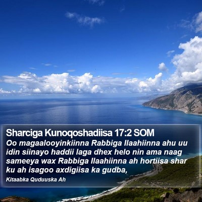Sharciga Kunoqoshadiisa 17:2 SOM Bible Verse Image
