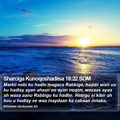 Sharciga Kunoqoshadiisa 18:22 SOM Bible Verse Image