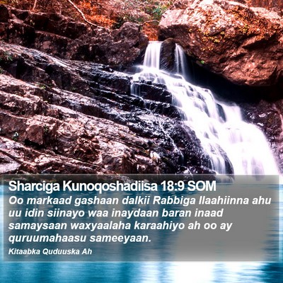 Sharciga Kunoqoshadiisa 18:9 SOM Bible Verse Image