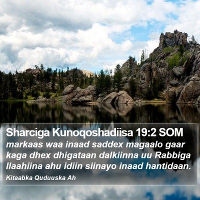 Sharciga Kunoqoshadiisa 19:2 SOM Bible Verse Image