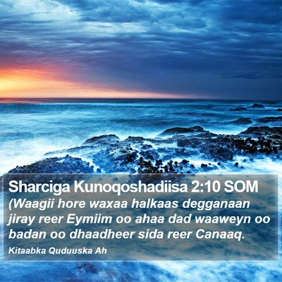 Sharciga Kunoqoshadiisa 2:10 SOM Bible Verse Image
