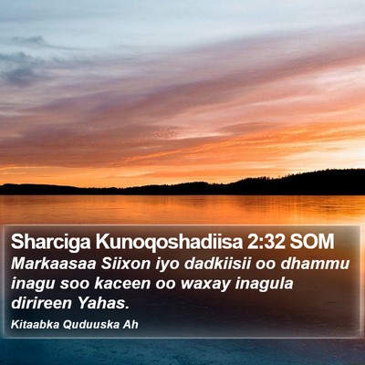 Sharciga Kunoqoshadiisa 2:32 SOM Bible Verse Image