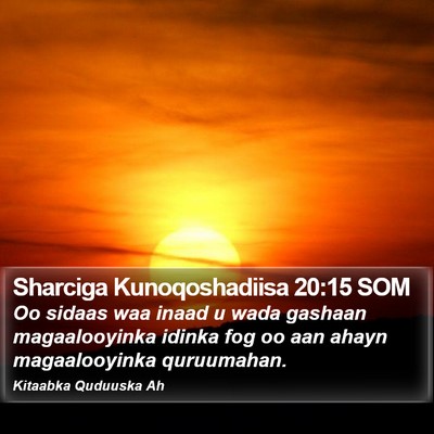 Sharciga Kunoqoshadiisa 20:15 SOM Bible Verse Image
