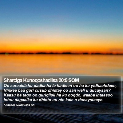 Sharciga Kunoqoshadiisa 20:5 SOM Bible Verse Image