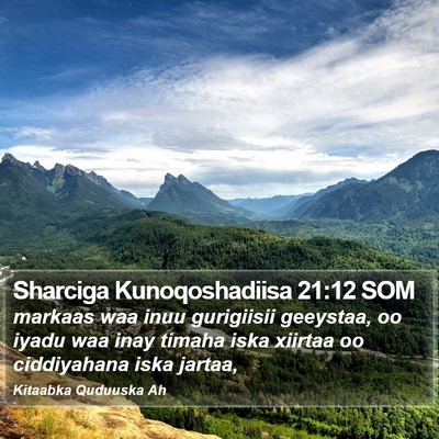 Sharciga Kunoqoshadiisa 21:12 SOM Bible Verse Image