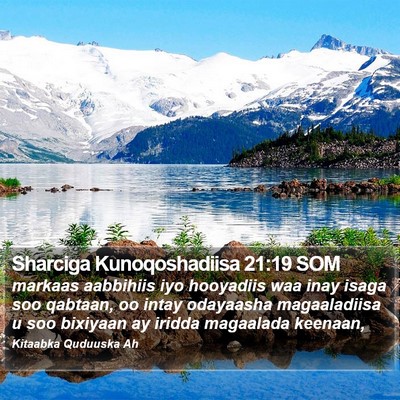 Sharciga Kunoqoshadiisa 21:19 SOM Bible Verse Image