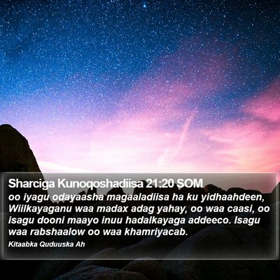 Sharciga Kunoqoshadiisa 21:20 SOM Bible Verse Image