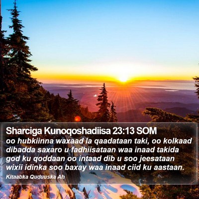 Sharciga Kunoqoshadiisa 23:13 SOM Bible Verse Image