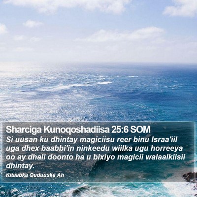 Sharciga Kunoqoshadiisa 25:6 SOM Bible Verse Image