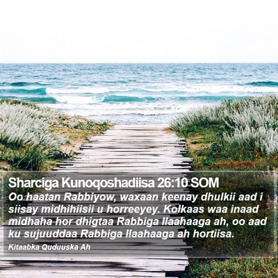 Sharciga Kunoqoshadiisa 26:10 SOM Bible Verse Image