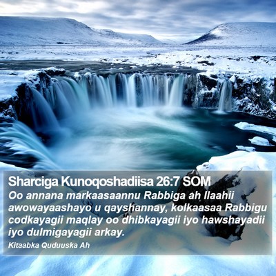 Sharciga Kunoqoshadiisa 26:7 SOM Bible Verse Image