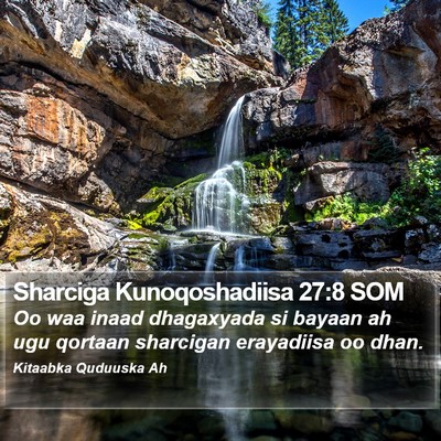 Sharciga Kunoqoshadiisa 27:8 SOM Bible Verse Image