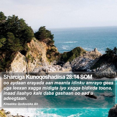 Sharciga Kunoqoshadiisa 28:14 SOM Bible Verse Image