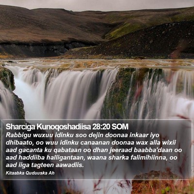 Sharciga Kunoqoshadiisa 28:20 SOM Bible Verse Image