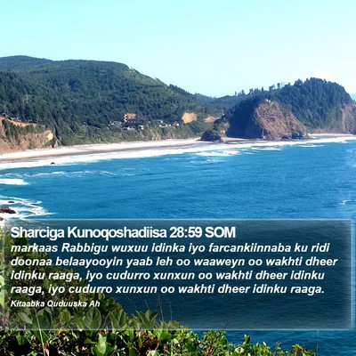 Sharciga Kunoqoshadiisa 28:59 SOM Bible Verse Image