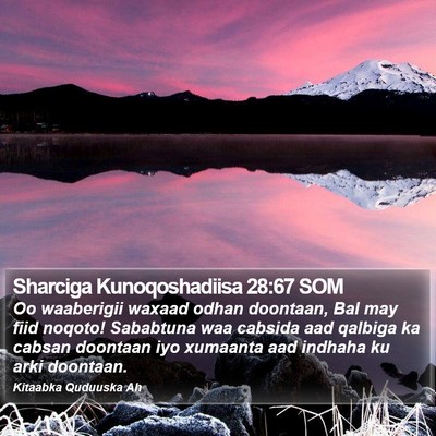 Sharciga Kunoqoshadiisa 28:67 SOM Bible Verse Image