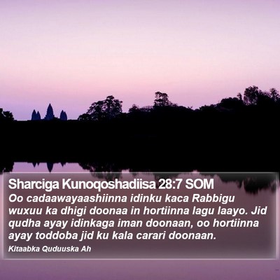 Sharciga Kunoqoshadiisa 28:7 SOM Bible Verse Image