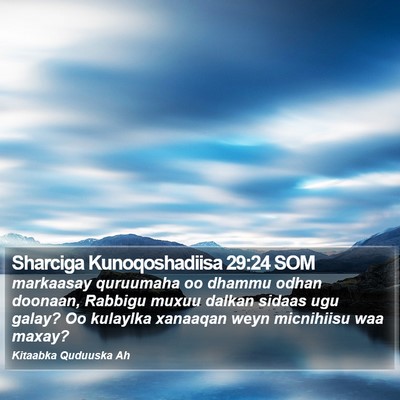 Sharciga Kunoqoshadiisa 29:24 SOM Bible Verse Image