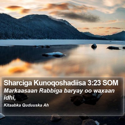 Sharciga Kunoqoshadiisa 3:23 SOM Bible Verse Image