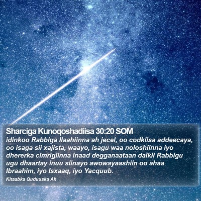 Sharciga Kunoqoshadiisa 30:20 SOM Bible Verse Image