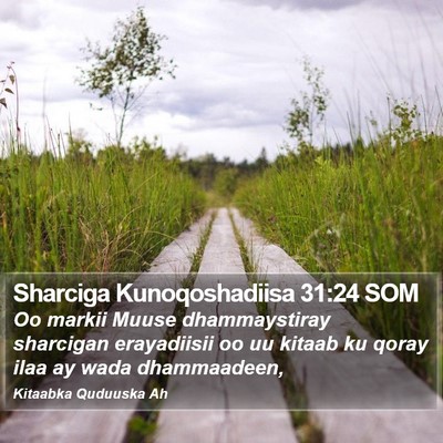 Sharciga Kunoqoshadiisa 31:24 SOM Bible Verse Image