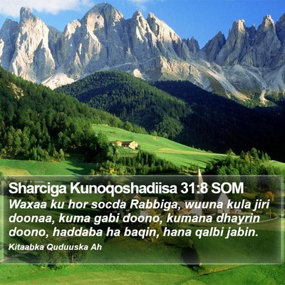 Sharciga Kunoqoshadiisa 31:8 SOM Bible Verse Image