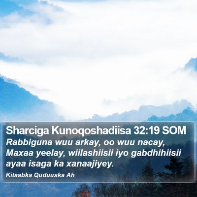 Sharciga Kunoqoshadiisa 32:19 SOM Bible Verse Image