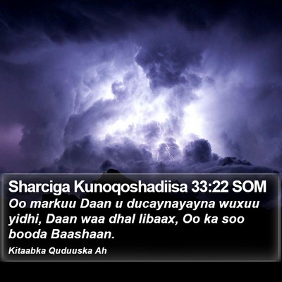 Sharciga Kunoqoshadiisa 33:22 SOM Bible Verse Image