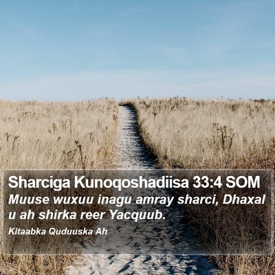 Sharciga Kunoqoshadiisa 33:4 SOM Bible Verse Image