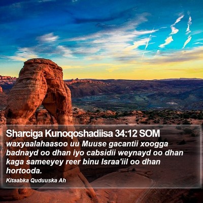 Sharciga Kunoqoshadiisa 34:12 SOM Bible Verse Image