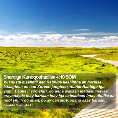 Sharciga Kunoqoshadiisa 4:10 SOM Bible Verse Image