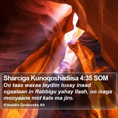 Sharciga Kunoqoshadiisa 4:35 SOM Bible Verse Image