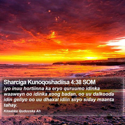 Sharciga Kunoqoshadiisa 4:38 SOM Bible Verse Image