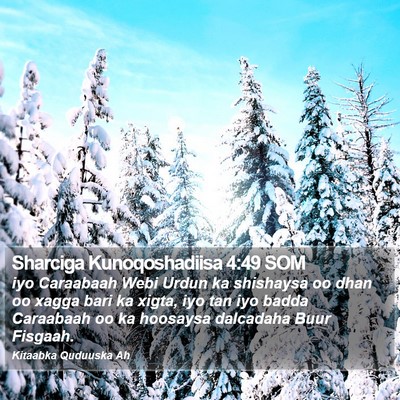 Sharciga Kunoqoshadiisa 4:49 SOM Bible Verse Image