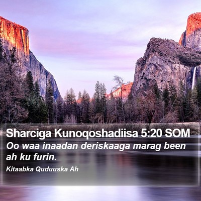 Sharciga Kunoqoshadiisa 5:20 SOM Bible Verse Image