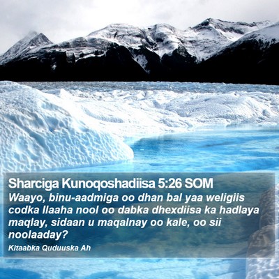 Sharciga Kunoqoshadiisa 5:26 SOM Bible Verse Image