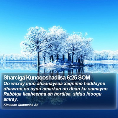 Sharciga Kunoqoshadiisa 6:25 SOM Bible Verse Image