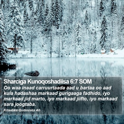 Sharciga Kunoqoshadiisa 6:7 SOM Bible Verse Image
