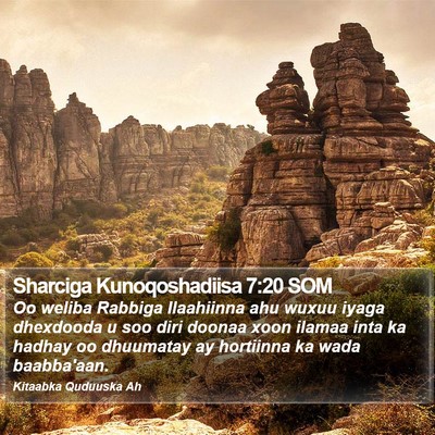 Sharciga Kunoqoshadiisa 7:20 SOM Bible Verse Image