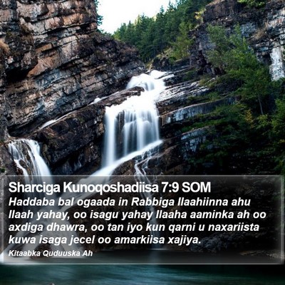Sharciga Kunoqoshadiisa 7:9 SOM Bible Verse Image