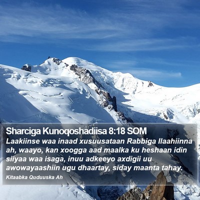 Sharciga Kunoqoshadiisa 8:18 SOM Bible Verse Image