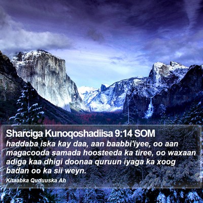 Sharciga Kunoqoshadiisa 9:14 SOM Bible Verse Image