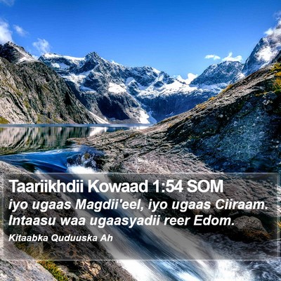 Taariikhdii Kowaad 1:54 SOM Bible Verse Image