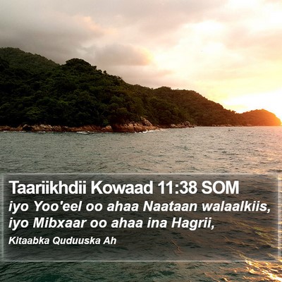 Taariikhdii Kowaad 11:38 SOM Bible Verse Image
