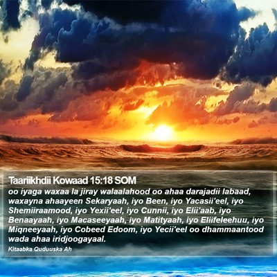 Taariikhdii Kowaad 15:18 SOM Bible Verse Image