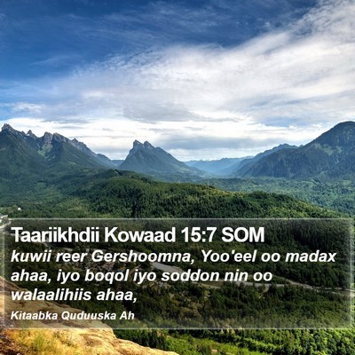 Taariikhdii Kowaad 15:7 SOM Bible Verse Image