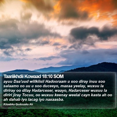 Taariikhdii Kowaad 18:10 SOM Bible Verse Image