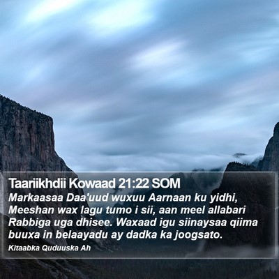 Taariikhdii Kowaad 21:22 SOM Bible Verse Image